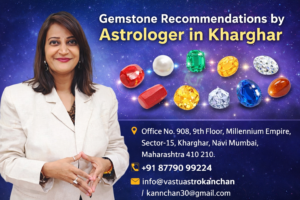 Read more about the article Gemstone Recommendations by Astrologer in Kharghar – Trusted Guidance by Dr. Kanchan Jha Sharma